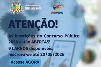 Inscrições abertas para o Concurso Público de Esperança Nova 2026 - Saiba como participar